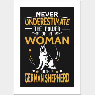 Never Underestimate Woman With A German Shepherd Posters and Art